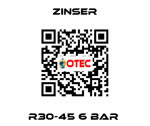 R30-45 6 BAR  Zinser