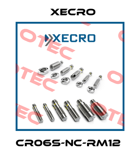 CR06S-NC-RM12  Xecro