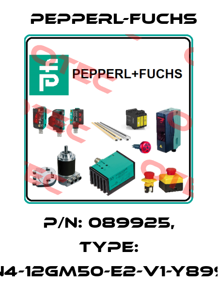 p/n: 089925, Type: NBN4-12GM50-E2-V1-Y89925 Pepperl-Fuchs
