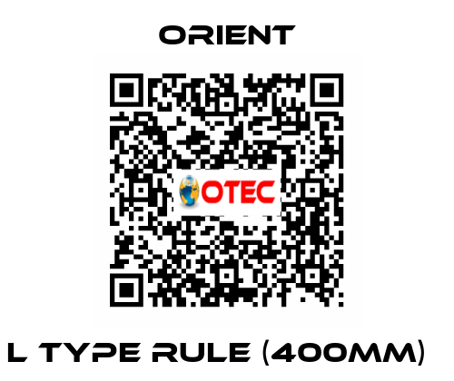L type rule (400mm)   Orient