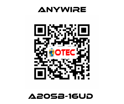A20SB-16UD  Anywire