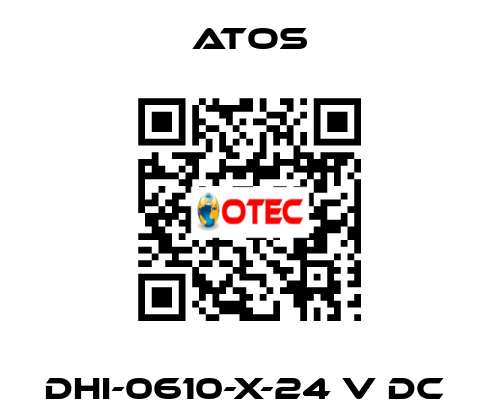 DHI-0610-X-24 V DC  Atos