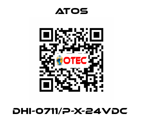 DHI-0711/P-X-24VDC  Atos