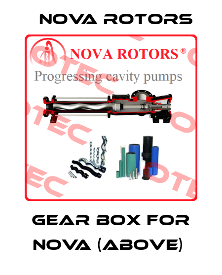 GEAR BOX FOR NOVA (ABOVE)  Nova Rotors