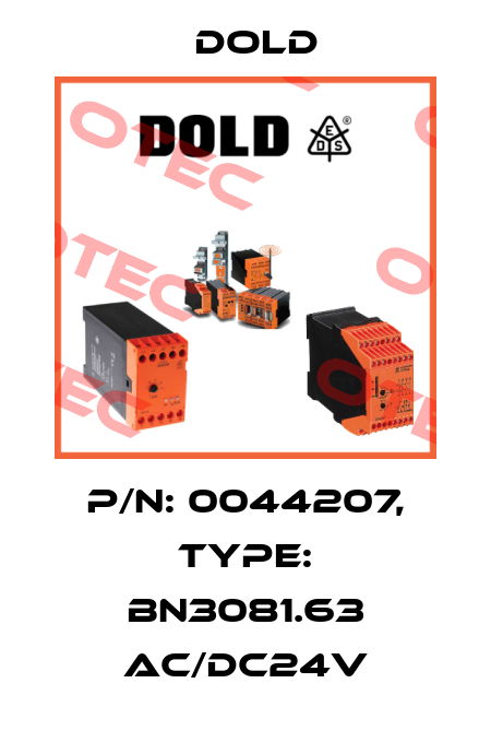 p/n: 0044207, Type: BN3081.63 AC/DC24V Dold