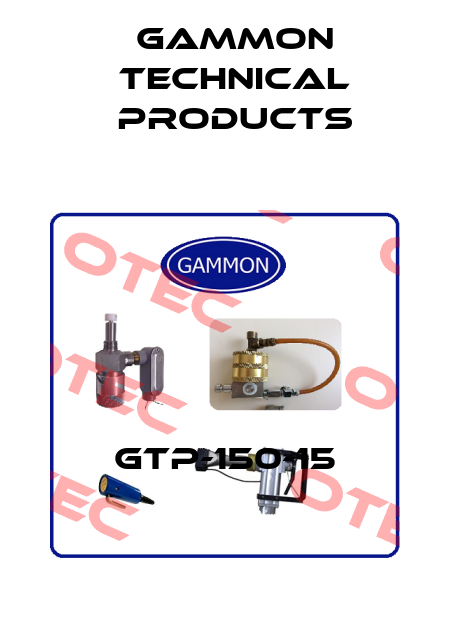 GTP-150-15 Gammon Technical Products
