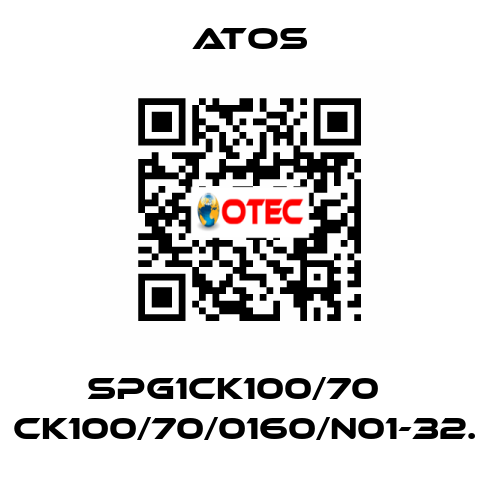 SPG1CK100/70    CK100/70/0160/N01-32.  Atos