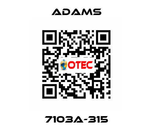 7103A-315 ADAMS