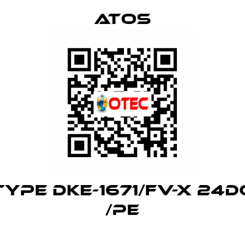 Type DKE-1671/FV-X 24DC /PE Atos