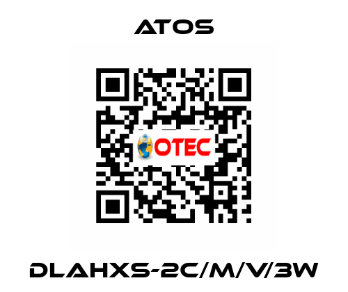 DLAHXS-2C/M/V/3W Atos