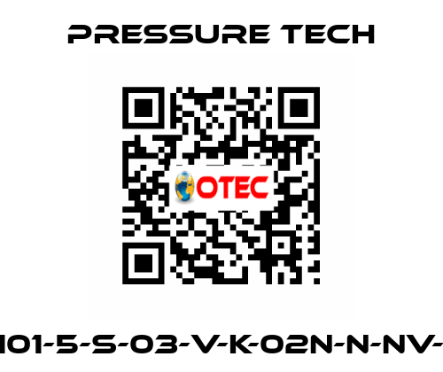 MF101-5-S-03-V-K-02N-N-NV-015 Pressure Tech