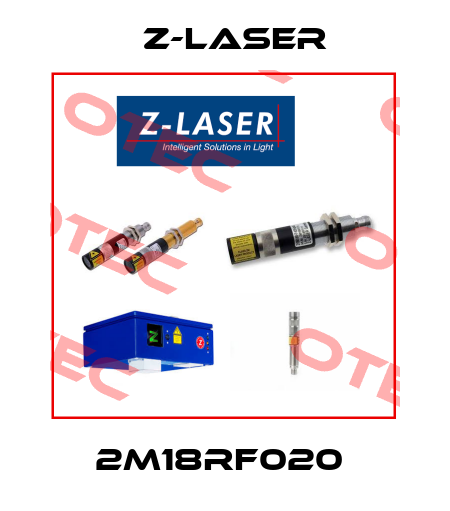 2M18RF020  Z-LASER